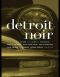 Detroit Noir