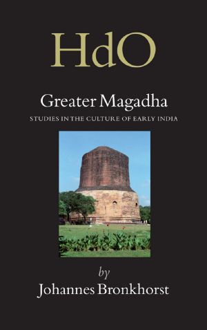 Greater Magadha (Handbook of Oriental Studies · Section 2 · India)