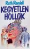 Kegyetlen hollok