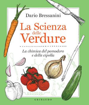 La Scienza Delle Verdure