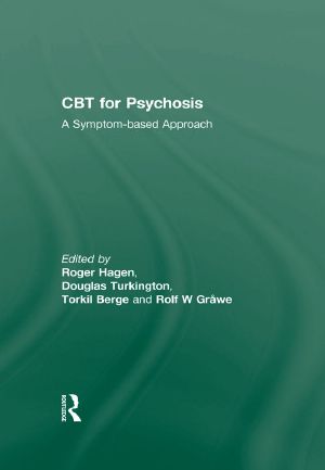 CBT for Psychosis · A Symptom-based Approach