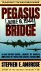 Pegasus Bridge: June 6, 1944