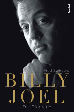 Billy Joel · Die Biografie