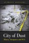 City of Dust · Illness, Arrogance, and 9/11