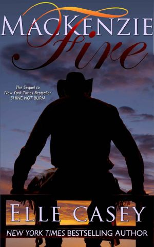 MacKenzie Fire · The Sequel to Shine Not Burn