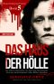 Das Haus der Hölle · Die wahre Geschichte von Gertrude Baniszewski, eine der berüchtigtsten Folter-Mütter Amerikas