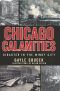 Chicago Calamities