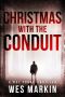 Christmas with the Conduit: A DCI Michael Yorke Thriller by