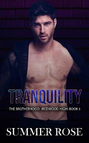 Tranquility · A Dark High School Romance the Brotherhood · (Redwood High) Book 5