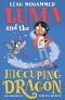 Luma and the Hiccuping Dragon: Heart-warming stories of magic, mischief and dragons