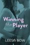 Winning the Player