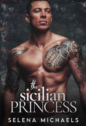 The Sicilian Princess: Dark Mafia Romance (Picone Crime Family Book 2)