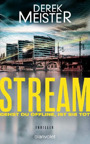 Stream · Gehst du offline, ist sie tot