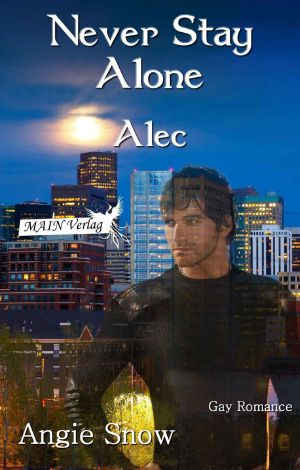 Never Stay Alone - Alec (German Edition)