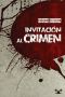 Invitación Al Crimen