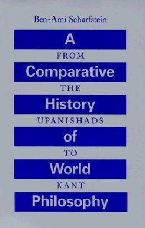 A Comparative History of World Philosophy · From the Upanishads to Kant