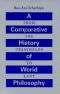 A Comparative History of World Philosophy · From the Upanishads to Kant