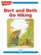 Bert and Beth Go Hiking