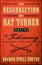The Resurrection of Nat Turner, Part 2 · The Testimonial