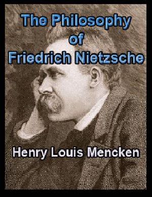 The Philosophy of Friedrich Nietzsche