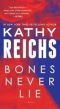 Bones Never Lie, A Novel