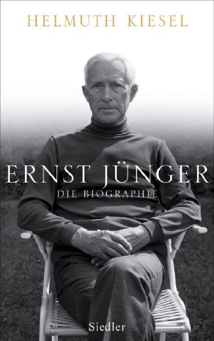 Ernst Jünger · Die Biographie