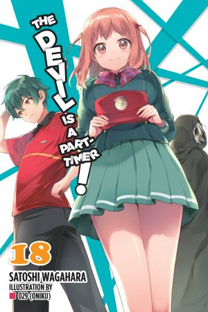 The Devil Is a Part-Timer!, Vol. 18