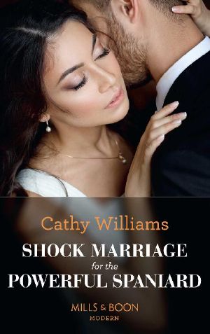 Shock Marriage for the Powerful Spaniard (Mills & Boon Modern) (Passion in Paradise, Book 5)