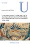 Citoyenneté, République Et Démocratie en France · 1789-1899 (Histoire)