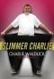 Slimmer Charlie