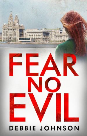 Fear No Evil (Debbie Johnson)