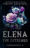 Elena, the Esteemed