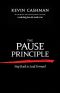 The Pause Principle · Step Back to Lead Forward