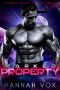 Marked Property: a Dark SciFi Romance (Marked Mates of the Kroll Book 5)