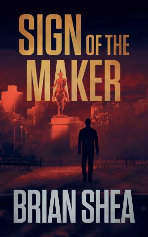 Sign of the Maker (Boston Crime Thriller Book 4)