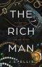 The Rich Man: An absolutely gripping psychological suspense