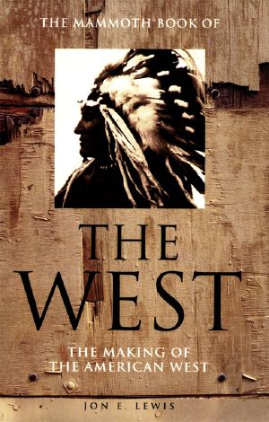 The Mammoth Book of the West · New Edition