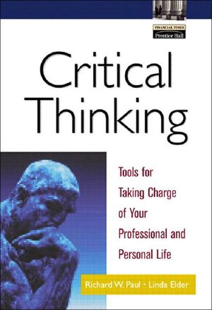 Critical Thinking · Tools for Taking Charge of Your Professional and Personal Life