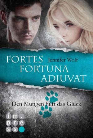 Fortes fortuna adiuvat – Den Mutigen hilft das Glueck (Spin-off der Sanguis-Trilogie) (German Edition)