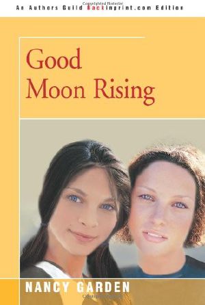 Good Moon Rising