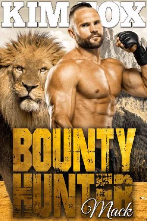 Bounty Hunter · Mack (The Clayton Rock Bounty Hunters of Redemption Creek Book 4)