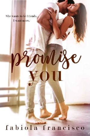 Promise You · A Friends to Lovers Romance