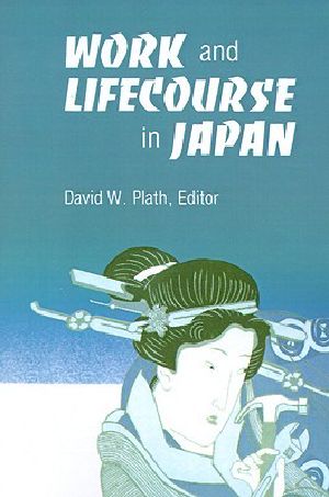 Work and Lifecourse in Japan