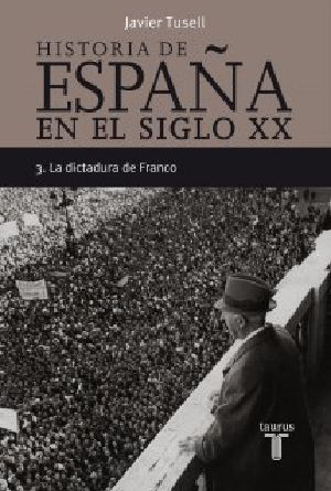 Historia De España En El Siglo XX-III Dictadura de Franco