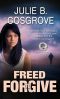 Freed to Forgive