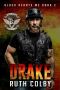 Drake (Black Hearts MC Book 2)