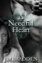 A Needful Heart