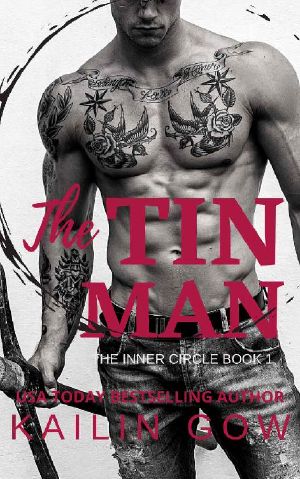 The Tin Man (Inner Circle #1) : Enemies to Lovers Dark Romance Thriller