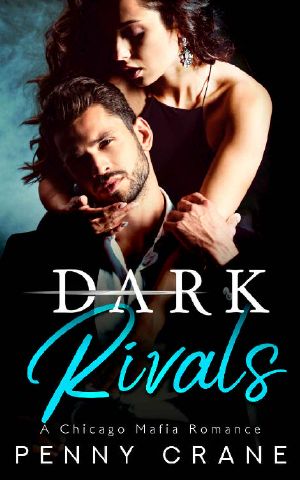 Dark Rivals · A Chicago Mafia Romance