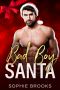 Bad Boy Santa · A Second Chance Christmas Romance